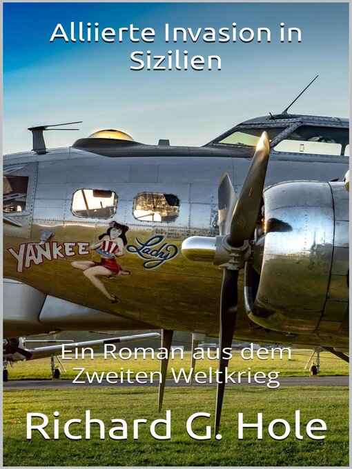 Title details for Alliierte Invasion in Sizilien by Richard G. Hole - Available